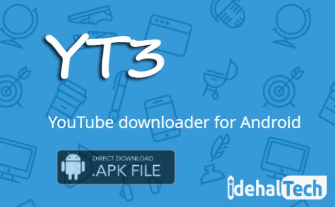اپلیکیشن YT3 YouTube Downloader