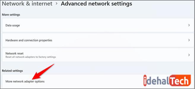 گزینه "More Network Adapter Options" را انتخاب کنید.