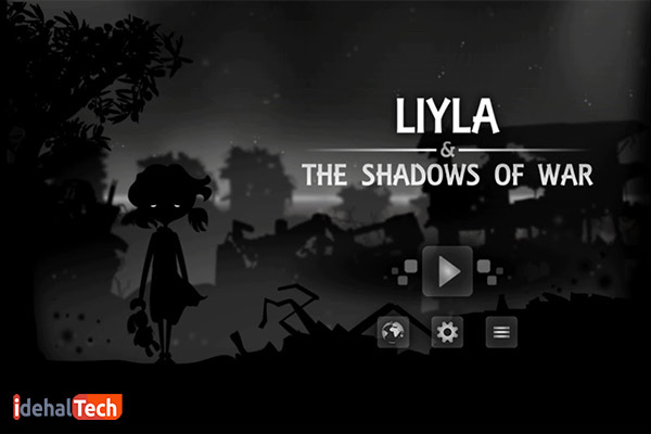 بازی Liyla and The Shadows of War