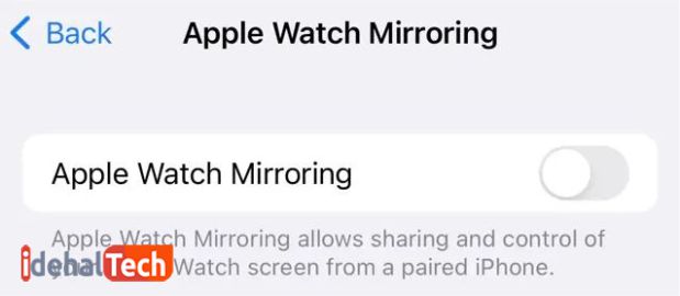 تاگل کنار گزینه Watch Mirroring را روشن کنید